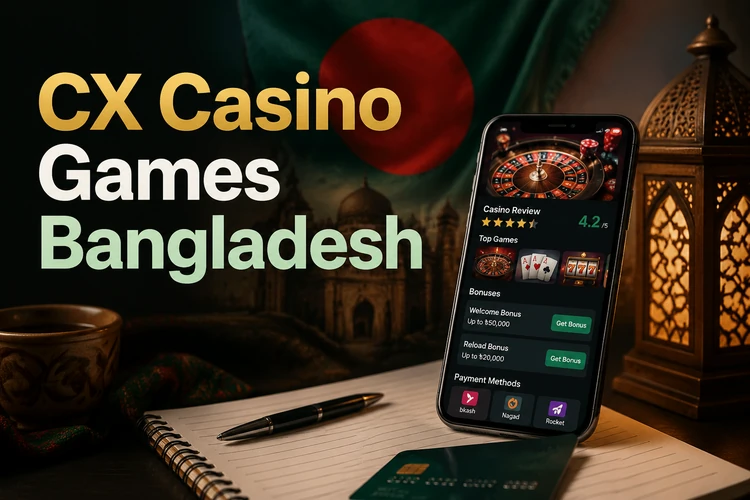 CX Casino in Bangladesh 2026